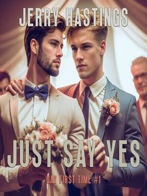 cover image of Just Say Yes